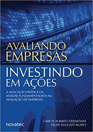Capa do livro Avaliando Empresas, Investindo em Ações, Carlos Debastiani